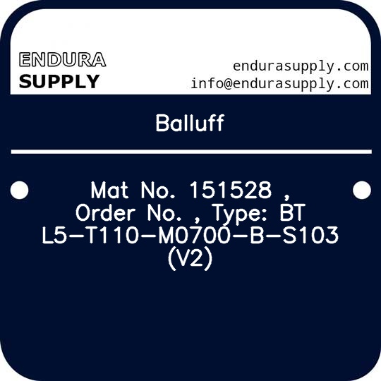 balluff-mat-no-151528-order-no-type-btl5-t110-m0700-b-s103-v2