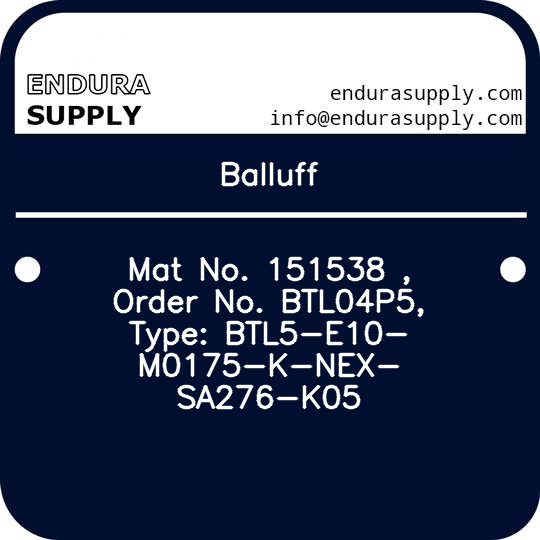 balluff-mat-no-151538-order-no-btl04p5-type-btl5-e10-m0175-k-nex-sa276-k05