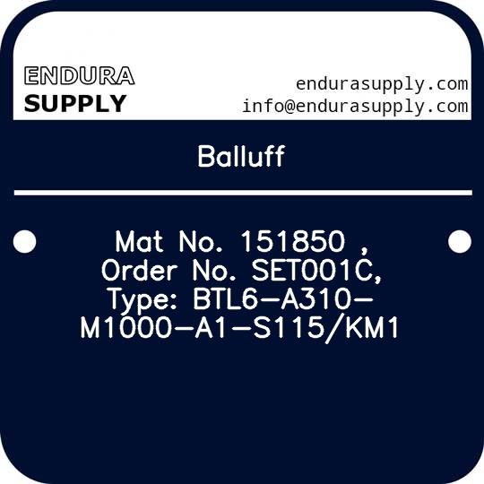 balluff-mat-no-151850-order-no-set001c-type-btl6-a310-m1000-a1-s115km1