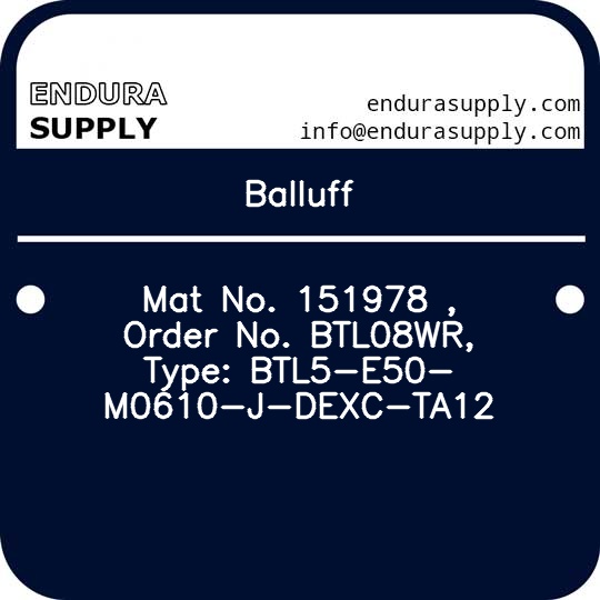 balluff-mat-no-151978-order-no-btl08wr-type-btl5-e50-m0610-j-dexc-ta12
