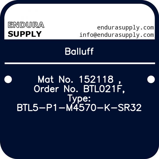 balluff-mat-no-152118-order-no-btl021f-type-btl5-p1-m4570-k-sr32