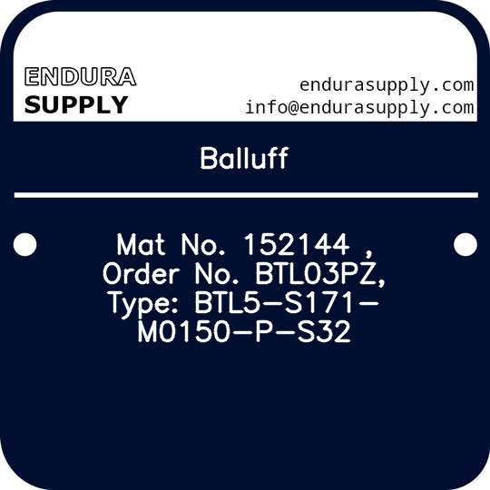 balluff-mat-no-152144-order-no-btl03pz-type-btl5-s171-m0150-p-s32