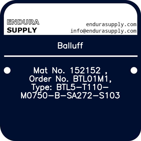 balluff-mat-no-152152-order-no-btl01m1-type-btl5-t110-m0750-b-sa272-s103