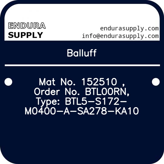 balluff-mat-no-152510-order-no-btl00rn-type-btl5-s172-m0400-a-sa278-ka10