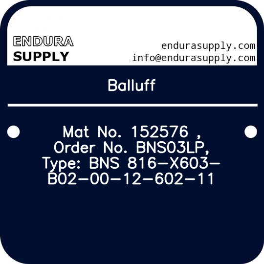 balluff-mat-no-152576-order-no-bns03lp-type-bns-816-x603-b02-00-12-602-11