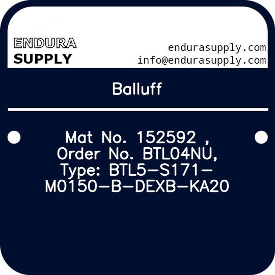 balluff-mat-no-152592-order-no-btl04nu-type-btl5-s171-m0150-b-dexb-ka20