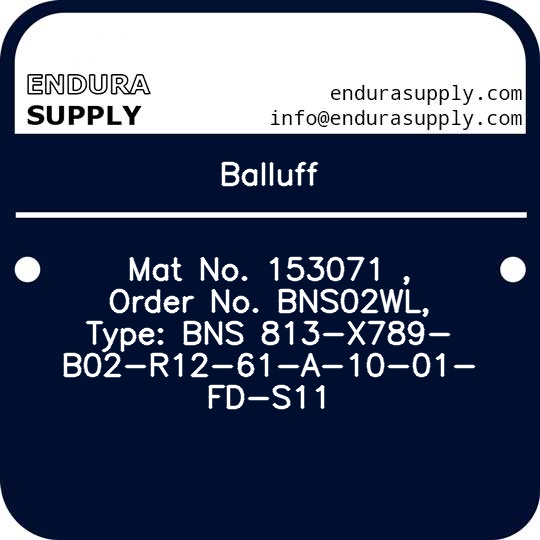 balluff-mat-no-153071-order-no-bns02wl-type-bns-813-x789-b02-r12-61-a-10-01-fd-s11