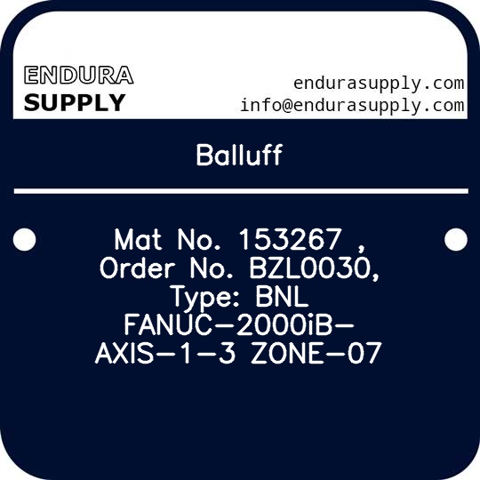 balluff-mat-no-153267-order-no-bzl0030-type-bnl-fanuc-2000ib-axis-1-3-zone-07