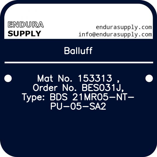 balluff-mat-no-153313-order-no-bes031j-type-bds-21mr05-nt-pu-05-sa2