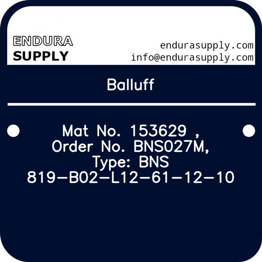 balluff-mat-no-153629-order-no-bns027m-type-bns-819-b02-l12-61-12-10