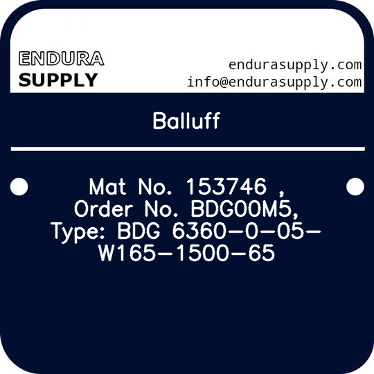 balluff-mat-no-153746-order-no-bdg00m5-type-bdg-6360-0-05-w165-1500-65