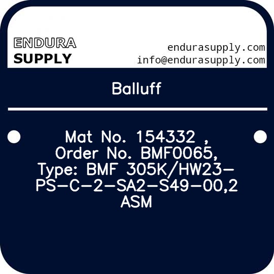 balluff-mat-no-154332-order-no-bmf0065-type-bmf-305khw23-ps-c-2-sa2-s49-002-asm