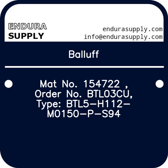balluff-mat-no-154722-order-no-btl03cu-type-btl5-h112-m0150-p-s94