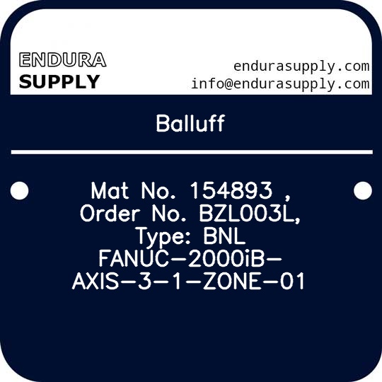 balluff-mat-no-154893-order-no-bzl003l-type-bnl-fanuc-2000ib-axis-3-1-zone-01