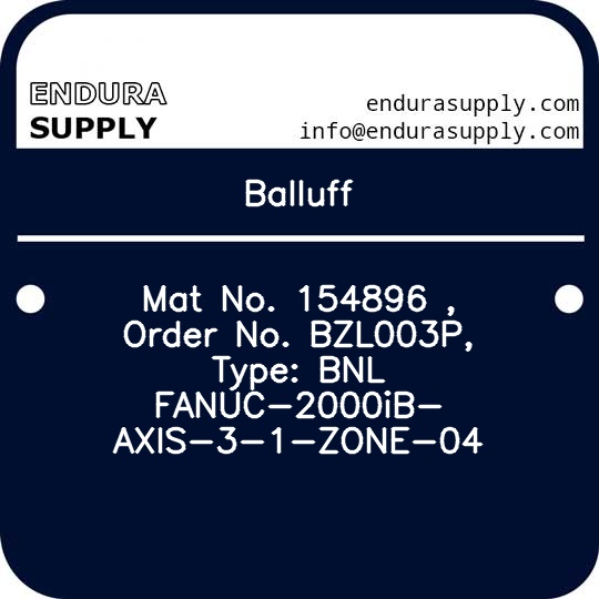 balluff-mat-no-154896-order-no-bzl003p-type-bnl-fanuc-2000ib-axis-3-1-zone-04