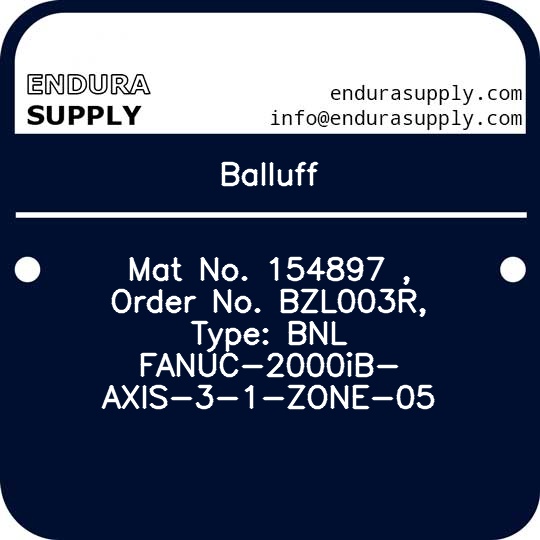 balluff-mat-no-154897-order-no-bzl003r-type-bnl-fanuc-2000ib-axis-3-1-zone-05