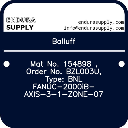 balluff-mat-no-154898-order-no-bzl003u-type-bnl-fanuc-2000ib-axis-3-1-zone-07