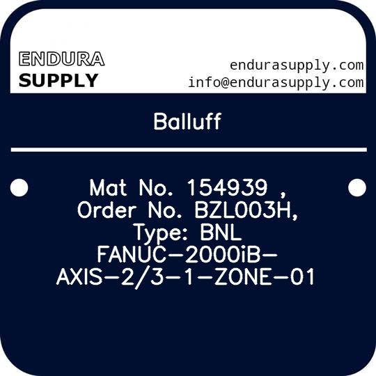 balluff-mat-no-154939-order-no-bzl003h-type-bnl-fanuc-2000ib-axis-23-1-zone-01