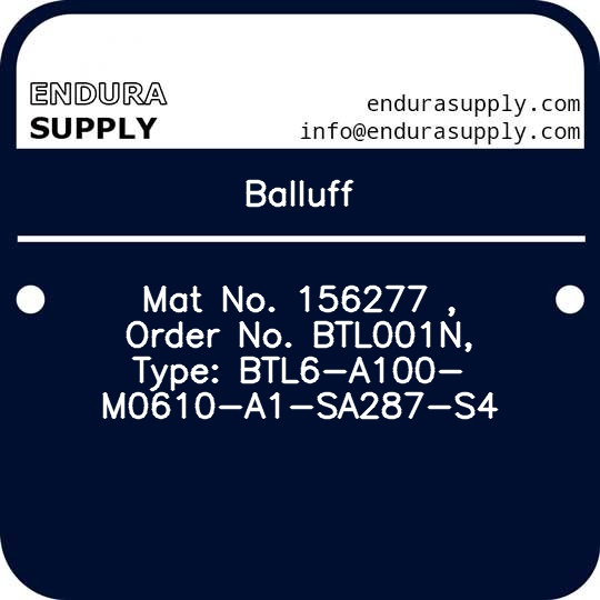 balluff-mat-no-156277-order-no-btl001n-type-btl6-a100-m0610-a1-sa287-s4
