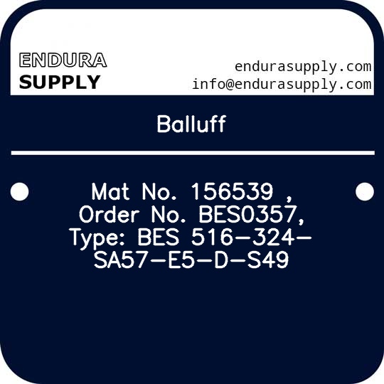 balluff-mat-no-156539-order-no-bes0357-type-bes-516-324-sa57-e5-d-s49