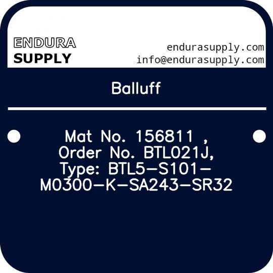 balluff-mat-no-156811-order-no-btl021j-type-btl5-s101-m0300-k-sa243-sr32