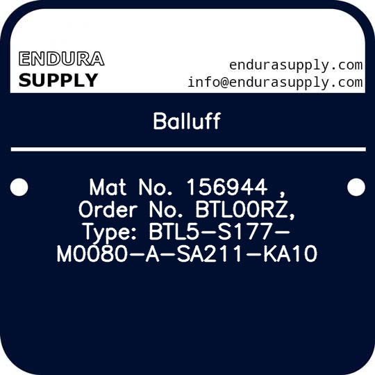 balluff-mat-no-156944-order-no-btl00rz-type-btl5-s177-m0080-a-sa211-ka10