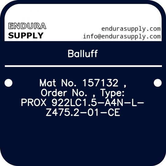 balluff-mat-no-157132-order-no-type-prox-922lc15-a4n-l-z4752-01-ce