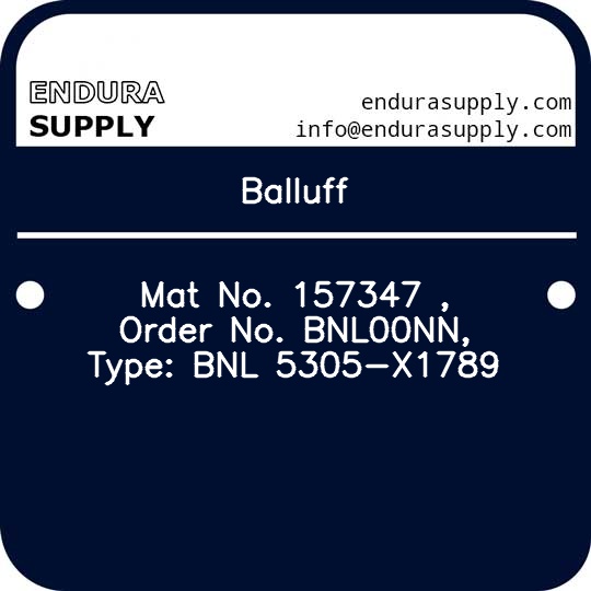 balluff-mat-no-157347-order-no-bnl00nn-type-bnl-5305-x1789
