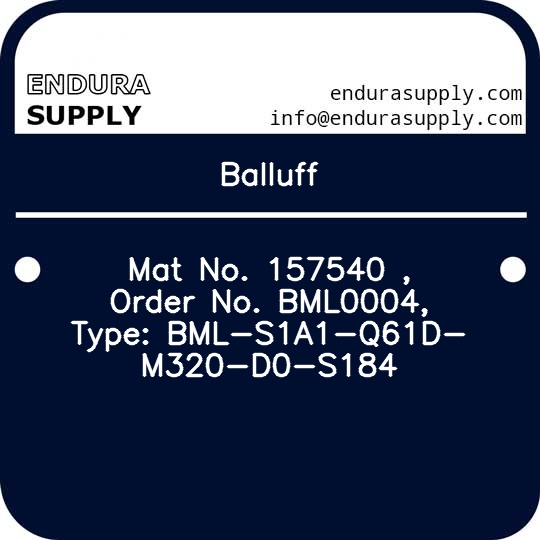 balluff-mat-no-157540-order-no-bml0004-type-bml-s1a1-q61d-m320-d0-s184