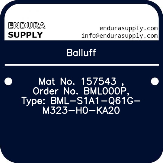 balluff-mat-no-157543-order-no-bml000p-type-bml-s1a1-q61g-m323-h0-ka20