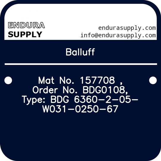 balluff-mat-no-157708-order-no-bdg0108-type-bdg-6360-2-05-w031-0250-67