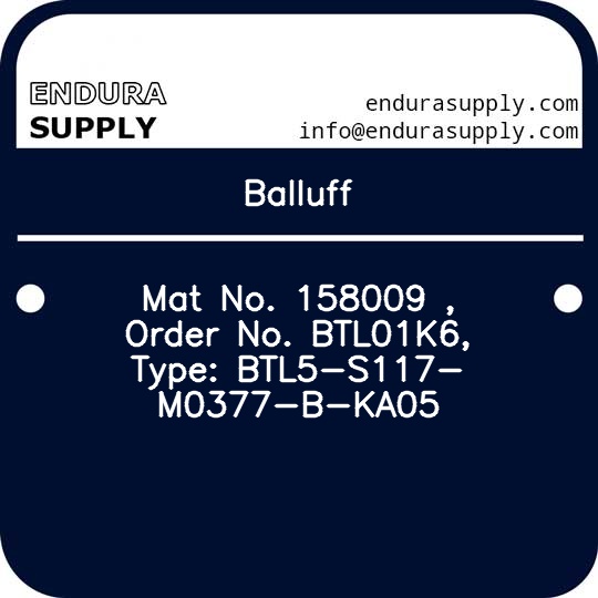 balluff-mat-no-158009-order-no-btl01k6-type-btl5-s117-m0377-b-ka05