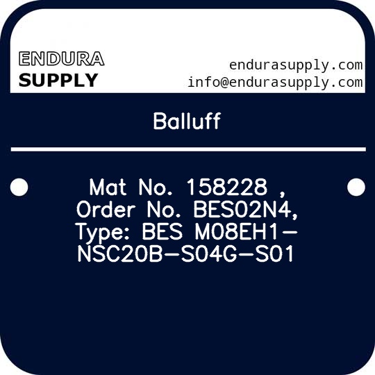 balluff-mat-no-158228-order-no-bes02n4-type-bes-m08eh1-nsc20b-s04g-s01