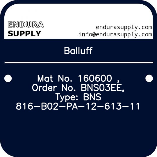 balluff-mat-no-160600-order-no-bns03ee-type-bns-816-b02-pa-12-613-11