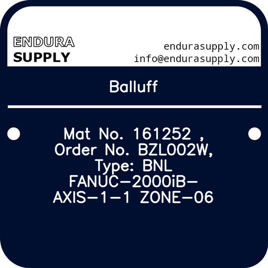 balluff-mat-no-161252-order-no-bzl002w-type-bnl-fanuc-2000ib-axis-1-1-zone-06