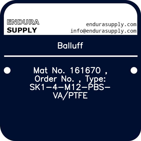 balluff-mat-no-161670-order-no-type-sk1-4-m12-pbs-vaptfe