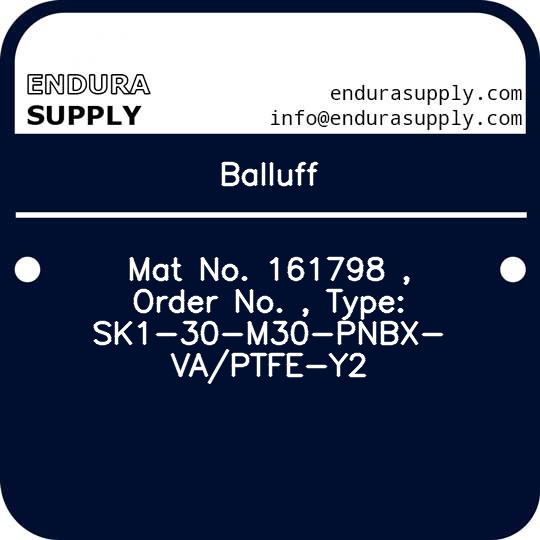 balluff-mat-no-161798-order-no-type-sk1-30-m30-pnbx-vaptfe-y2