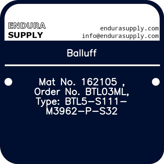 balluff-mat-no-162105-order-no-btl03ml-type-btl5-s111-m3962-p-s32