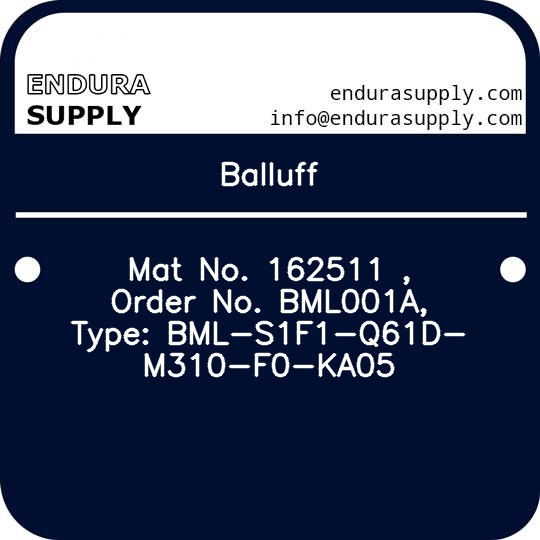 balluff-mat-no-162511-order-no-bml001a-type-bml-s1f1-q61d-m310-f0-ka05