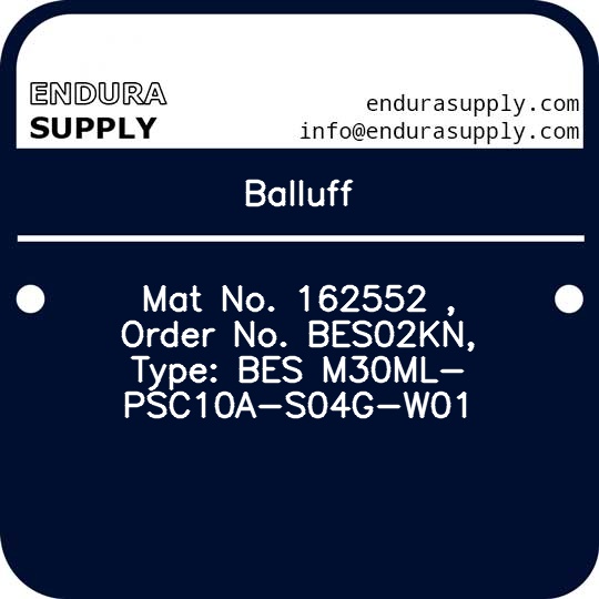 balluff-mat-no-162552-order-no-bes02kn-type-bes-m30ml-psc10a-s04g-w01
