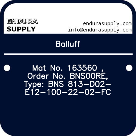 balluff-mat-no-163560-order-no-bns00re-type-bns-813-d02-e12-100-22-02-fc