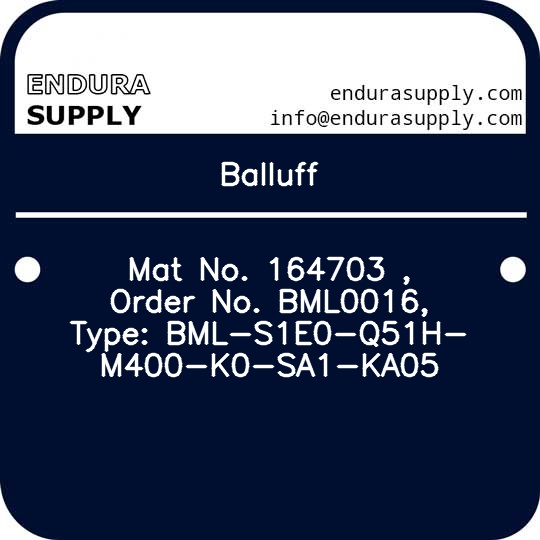 balluff-mat-no-164703-order-no-bml0016-type-bml-s1e0-q51h-m400-k0-sa1-ka05