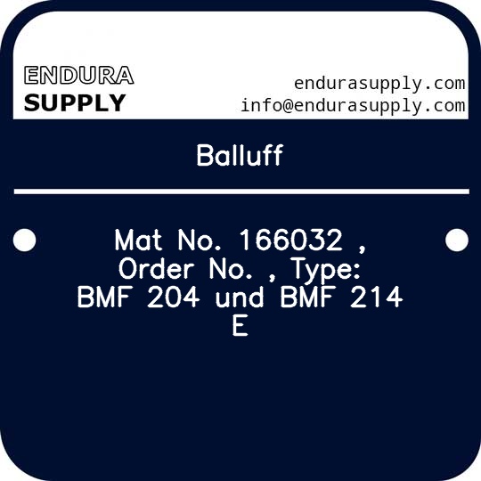 balluff-mat-no-166032-order-no-type-bmf-204-und-bmf-214-e