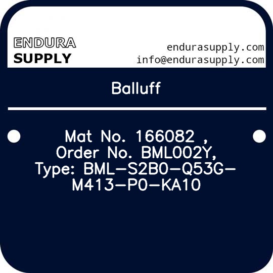 balluff-mat-no-166082-order-no-bml002y-type-bml-s2b0-q53g-m413-p0-ka10