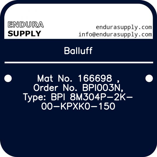 balluff-mat-no-166698-order-no-bpi003n-type-bpi-8m304p-2k-00-kpxk0-150