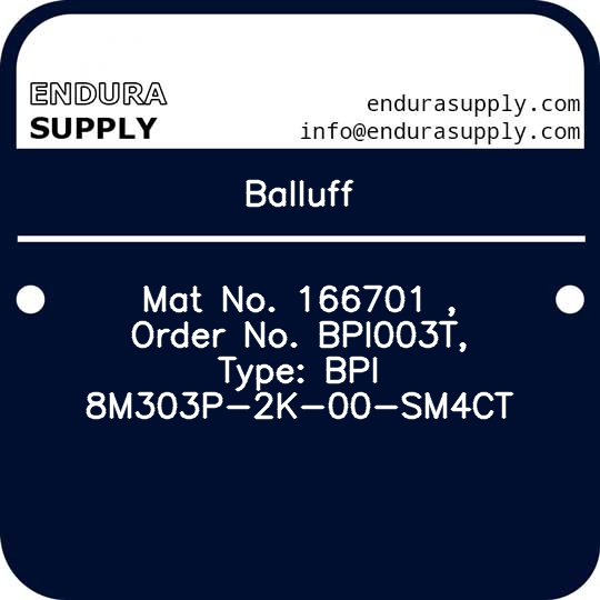balluff-mat-no-166701-order-no-bpi003t-type-bpi-8m303p-2k-00-sm4ct
