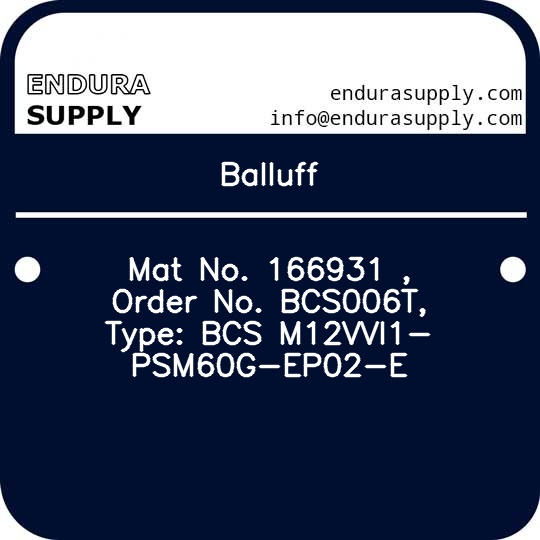 balluff-mat-no-166931-order-no-bcs006t-type-bcs-m12vvi1-psm60g-ep02-e