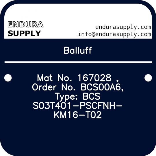 balluff-mat-no-167028-order-no-bcs00a6-type-bcs-s03t401-pscfnh-km16-t02