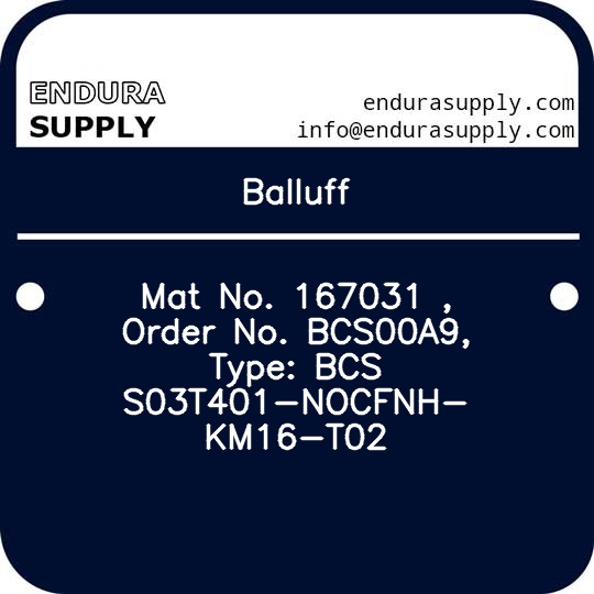 balluff-mat-no-167031-order-no-bcs00a9-type-bcs-s03t401-nocfnh-km16-t02