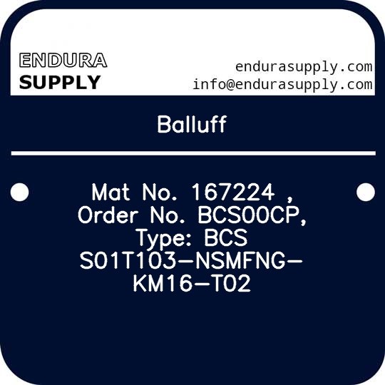 balluff-mat-no-167224-order-no-bcs00cp-type-bcs-s01t103-nsmfng-km16-t02